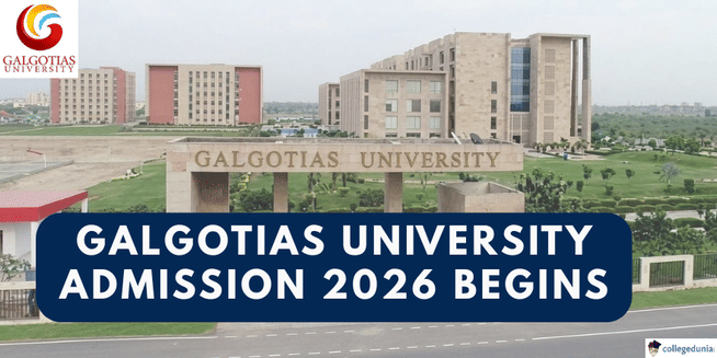 Galgotias University Admission 2026 Begins; Apply Now @galgotiasuniversity.edu.in
